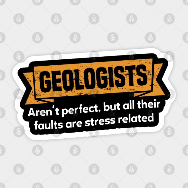 Funny Geology Earth Science Geologist Sticker by White Martian